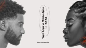 web apps vs mobile apps